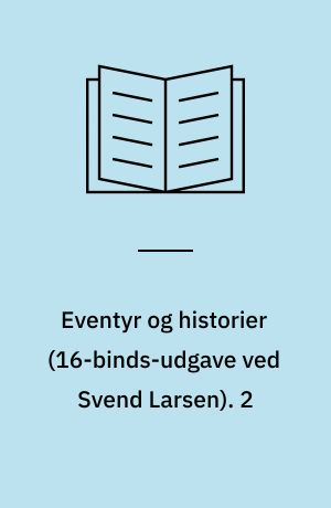 Eventyr og historier. 2