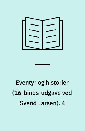 Eventyr og historier. 4