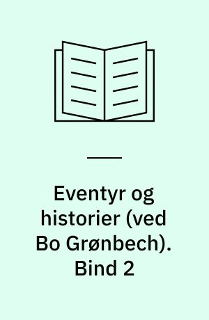 Eventyr og historier. Bind 2