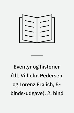 Eventyr og historier. 2. bind