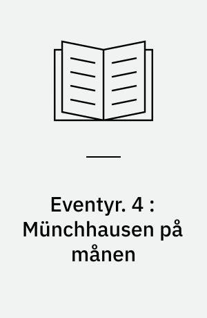 Eventyr. 4 : Münchhausen på månen : Münchhausen kommer ud for trafikvanskeligheder : Münchhausen og hvalen