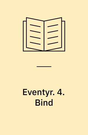 Eventyr. 4. Bind