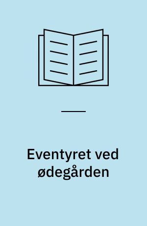 Eventyret ved ødegården