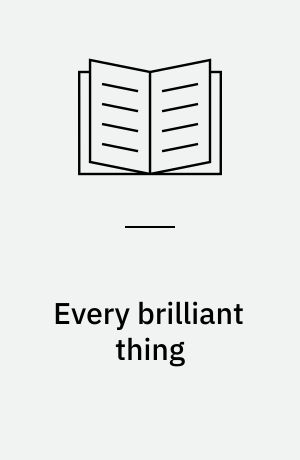 Every brilliant thing