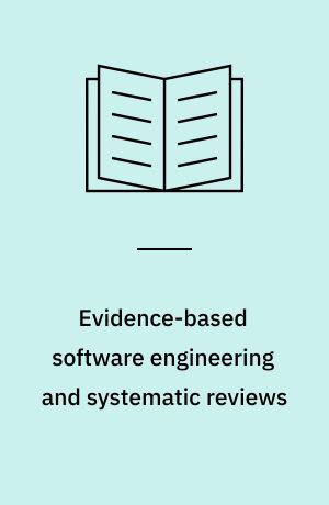 Evidence-based software engineering and systematic reviews