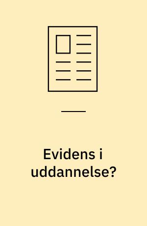 Evidens i uddannelse?