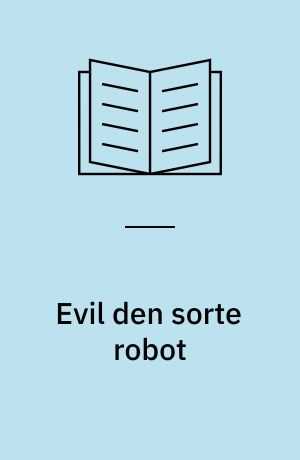 Evil den sorte robot