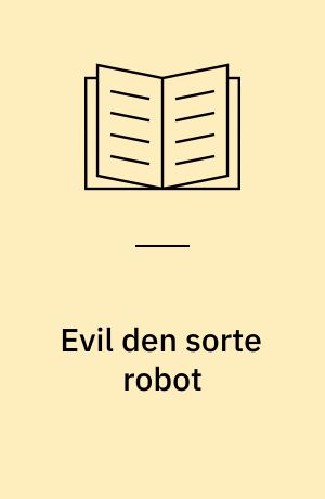 Evil den sorte robot