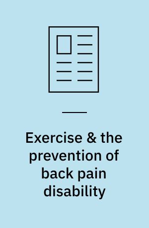 Exercise & the prevention of back pain disability