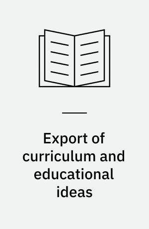 Export of curriculum and educational ideas