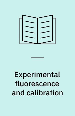 Experimental fluorescence and calibration