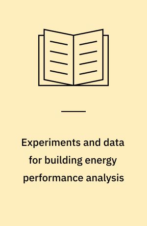 Experiments and data for building energy performance analysis