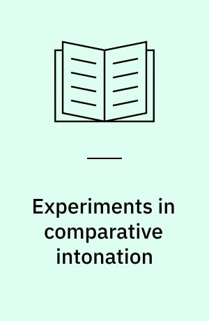 Experiments in comparative intonation : a case-study of English and German