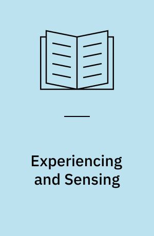 Experiencing and Sensing : Art Gallery and Theater