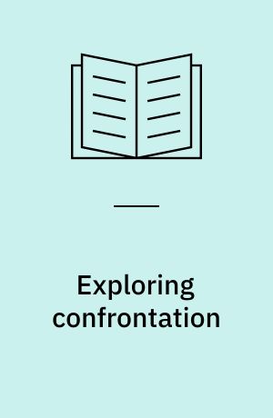 Exploring confrontation : Sri Lanka: Politics, cultureand history