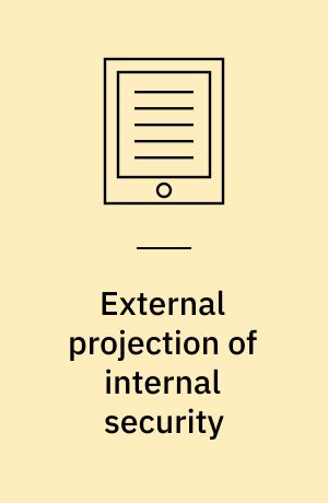 External projection of internal security : the EU's export of crime control to West Africa : dissertation submitted 2020