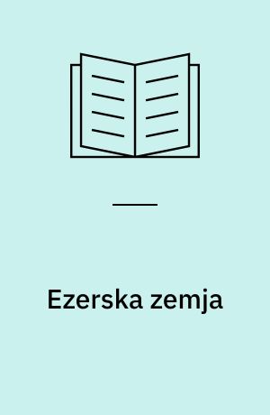 Ezerska zemja : (Predgovor od Vlada Uroševiḱ)