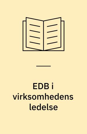 EDB i virksomhedens ledelse : af Richard G. Canning og Roger L. Sisson