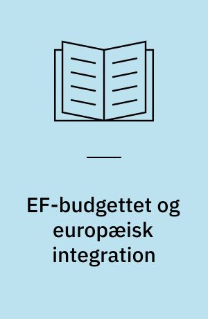 EF-budgettet og europæisk integration