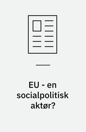 EU - en socialpolitisk aktør?