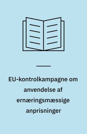 EU-kontrolkampagne om anvendelse af ernæringsmæssige anprisninger