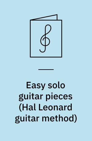 Easy solo guitar pieces : 15 popular songs arranged for beginning chord melody style in standard notation