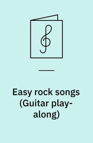 Easy rock songs : play 8 songs with tab and sound-alike cd tracks