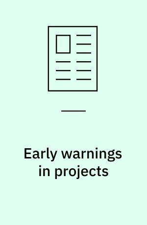 Early warnings in projects : - a conceptual framework