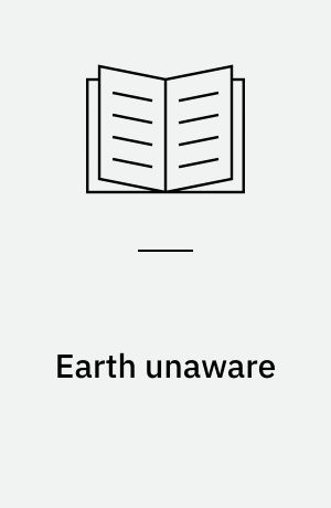 Earth unaware : the first Formic war