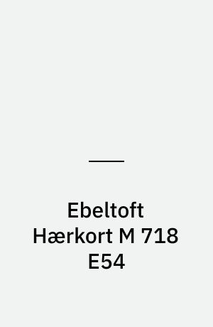Ebeltoft Hærkort M 718 E54 : Danmark 1:50 000 (2 cm)