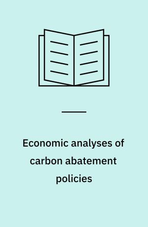 Economic analyses of carbon abatement policies