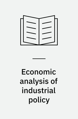 Economic analysis of industrial policy