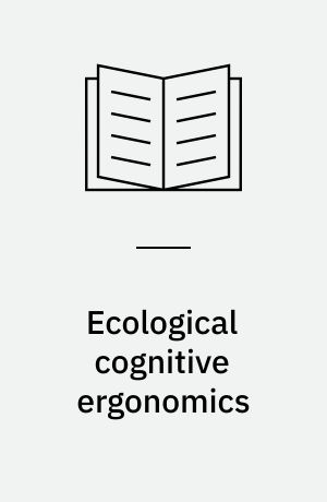 Ecological cognitive ergonomics : A theoretical and practical framework for constraining the immaterial functional logic of programmed technology in user interfaces with core knowledge dynamics