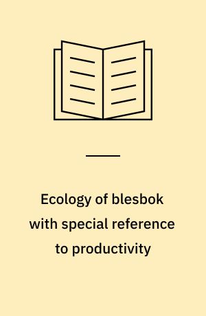 Ecology of blesbok with special reference to productivity