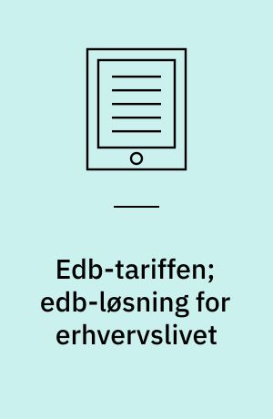 Edb-tariffen; edb-løsning for erhvervslivet