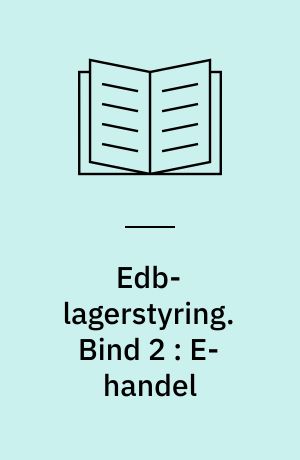 Edb-lagerstyring : Navision Attain. Bind 2 : E-handel