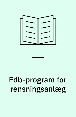 Edb-program for rensningsanlæg : EFOR