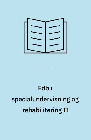 Edb i specialundervisning og rehabilitering II