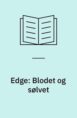 Edge: Blodet og sølvet