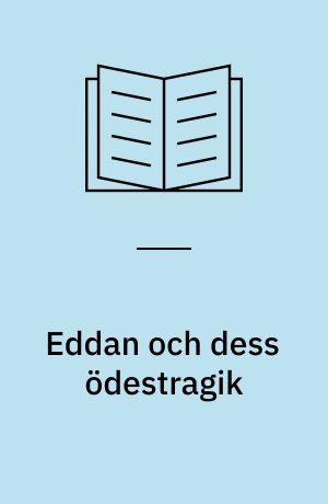 Eddan och dess ödestragik