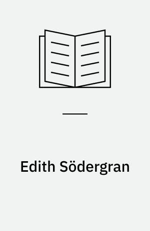 Edith Södergran : modernist poet in Finland