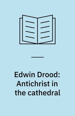 Edwin Drood: Antichrist in the cathedral