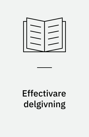 Effectivare delgivning