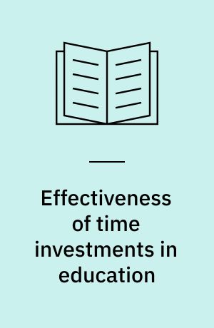 Effectiveness of time investments in education : insights from a review and eeta-analysis