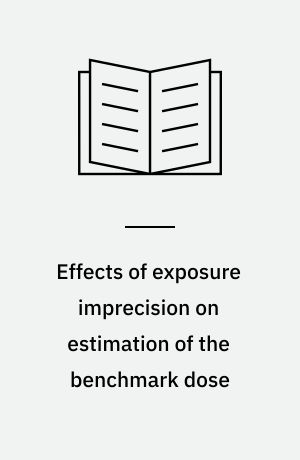 Effects of exposure imprecision on estimation of the benchmark dose