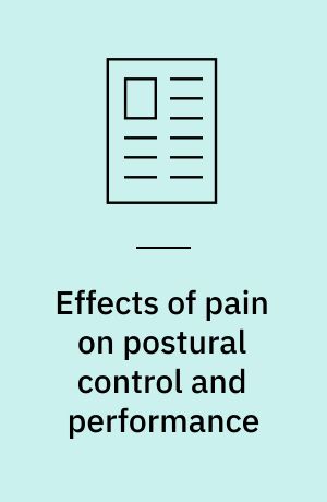 Effects of pain on postural control and performance
