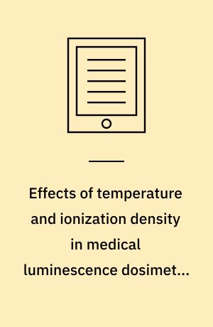 Effects of temperature and ionization density in medical luminescence dosimetry using Al₂O₃:C