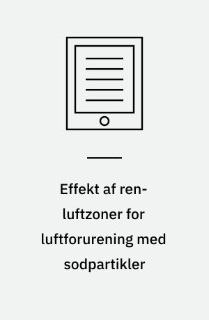 Effekt af ren-luftzoner for luftforurening med sodpartikler