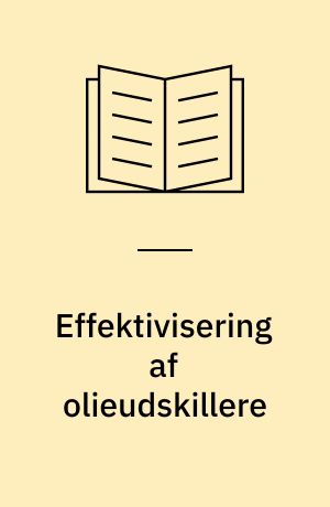 Effektivisering af olieudskillere
