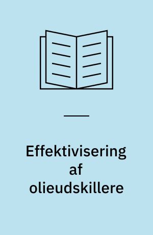 Effektivisering af olieudskillere